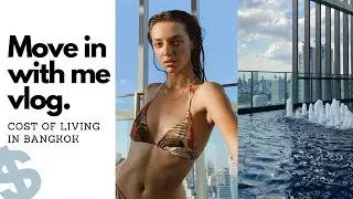 MOVE IN WITH ME VLOG // Apartment tour + Cost of Living in Bangkok
