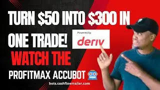 Watch the ProfitMax AccuBot 🤖📊🚀 Turn $50 into $300 in One Trade! 🚀🔥