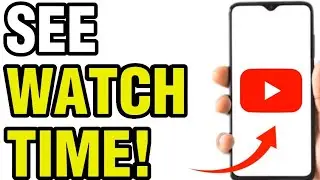 NEW! SEE TOTAL SCREEN TIME ON YOUTUBE 2025