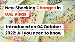 New UAE Visa Changes from October 3 - All you need to know