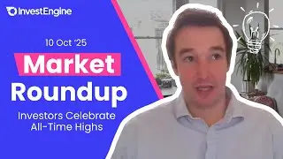 Markets Reach Record Highs - Market Roundup (10 Oct '25)
