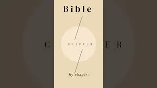 learn the bible chapter by chapter on this channel #bible #bibleanimation #bibleverse #biblevisuals