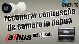como recuperar la contraseña de una cámara  ip dahua por código QR actualizado