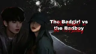 The Badgirl vs the Badboy s2 ep1