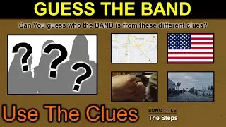 Guess The Band From The Different Clues on Screen