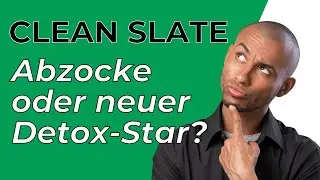 Root Clean Slate - das beste Entgiftungsmittel? Detox mit Clean Slate Erfahrungen