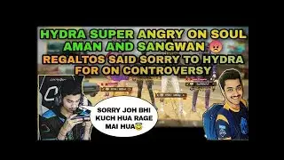 SOUL AND HYDRA CONTROVERSY FULL EXPLAINED 😡 | SOUL REGALTOS SAID SORRY FOR THIS CONTROVERSY