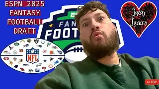 ESPN FANTASY FOOTBALL LIVE DRAFT 2025  | 8/30/25