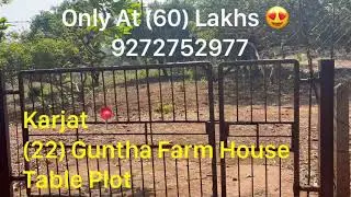 Karjat (22) Guntha Farm House Only At (60) Lakh 😍. Call Fast For The Deal 