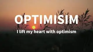 Today's Daily Word&reg; is Optimism &ndash; A Positive Affirmation for Faith and Joy