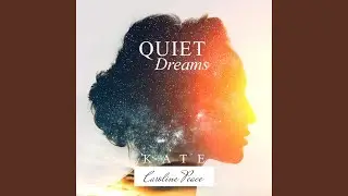 Quiet Dreams