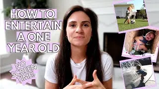 HOW TO ENTERTAIN A 1 YEAR OLD | how i entertain my one year old without screen time
