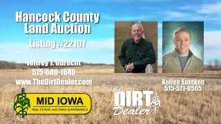 LAND AUCTION:  HANCOCK COUNTY IOWA, 240 ACRES M/L