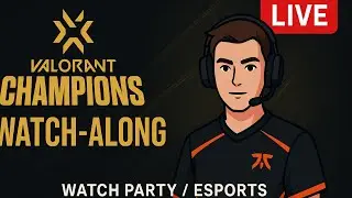 Its HERE Valorant Champions 2025 watch along | PRX vs XLG | Sentinels vs GiantX