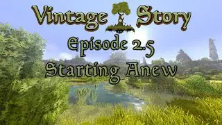 Vintage Story Episode 2.5 | Starting anew completely Vanilla