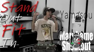 Yamasou - Stand Out Fit In | Marukame Shoutout
