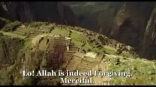 ALLAH - Lord of the worlds ! Part 4 of 7