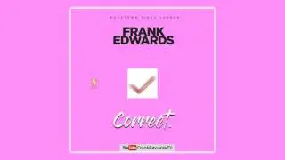 Frank Edwards - Correct (Official Audio)