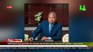 Twitter&rsquo;s selection of Ghana as Africa HQ &lsquo;fantastic news&rsquo; &ndash; Ablakwa