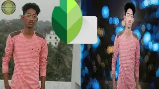 Snapseed Best Photo editing 2019 |||