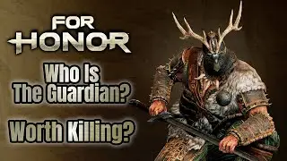 For Honor - Is Killing the Guardian Worth it?