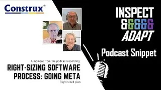 Right-Sizing Software Process: Going Meta: Right-sized Plan