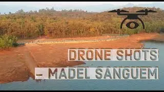DRONE SHOTS - MADEL SANGUEM