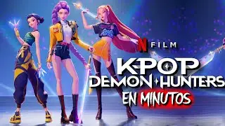 LAS GUERRERAS K-POP | RESUMEN EN MINUTOS