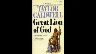 Great Lion of God, by Taylor  Caldwell, chp 42