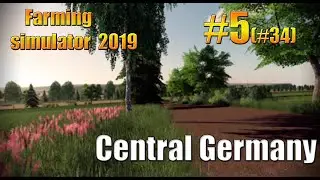Central Germany/timelapse/Farming simulator 19/fs19/фс19/#5(#34).