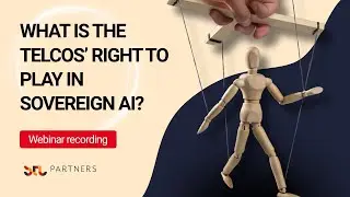 Webinar: What is the telcos&rsquo; right to play in sovereign AI?