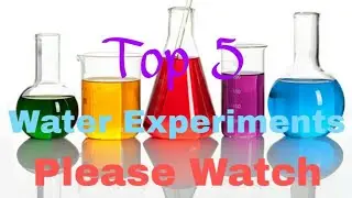 TOP 5 WATER EXPERIMENTS TO DO AT HOME