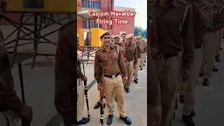 Customs Havaldar Training Firing Time 🔫