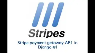 Stripe  payment getaway API  in Django #1