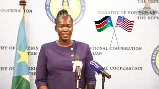 Ministry of Foreign Affairs and International Cooperation on the Status of US-South Sudan Relation