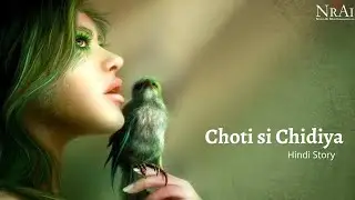 CHOTI SI CHIDIYA| Audio story | Hindi story | PODCAST