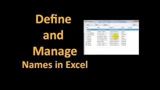 How to use Name Manager and Define Names Tutorial in Microsoft Excel