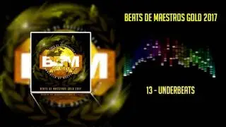 Beats De Maestros Gold 2017 - 13 -  Underbeats