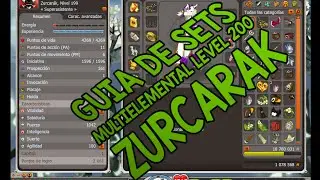 [DOFUS] Gu&iacute;a de sets Multi Elemental Lvl 200 Zurcarak DOFUS HISPANIA
