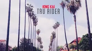 King Kai Tru Rider official music video