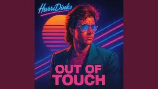 Out of Touch (EDM Version)