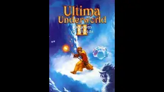 Ultima Underworld II: Labyrinth of Worlds - №0 Об игре, старт персонажа.