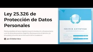 Ley 25326 Protecci&oacute;n de Datos Personales en Argentina - Cristian Vera