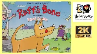 Living Books Ruff's Bone (1994) - Read To Me [2K60fps]