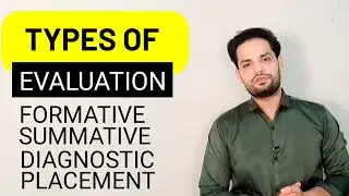 Types of Evaluation Formative Summative Diagnostic Placement in Hindi 