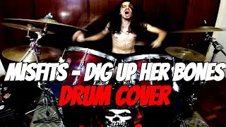 MISFITS -  DIG UP HER BONES - DRUM COVER - LU&Iacute;S FREGONEZI