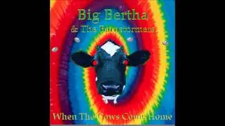 Big Bertha & The Barnstormers - Whoa Oh [Official Audio]