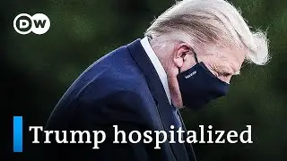 Trump hospitalized with COVID as more White House cases emerge | DW News