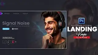 Create Modern Landing Page in Photoshop 2025 &ndash; Fast & Easy!