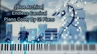 [Blue Archive] - Endless Carnival (Piano Cover/Tutorial by G! Piano)